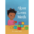 Akua Loves Math - Library Binding