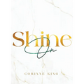 Shine On - Hardcover
