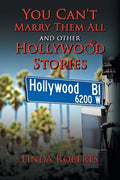 You Can't Marry Them All and other Hollywood Stories - Paperback