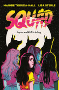 Squad: A Graphic Novel - Hardcover