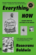 Everything Now: Lessons from the City-State of Los Angeles - Paperback