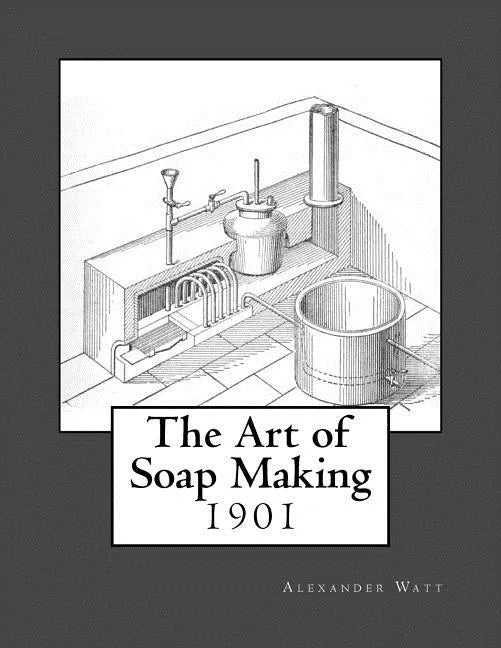 The Art of Soap Making - Paperback