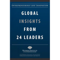 Entrepreneurship and Innovation: Global Insights from 24 Leaders: A compilation of insights and best practices from leading entrepreneurs and innovato - Paperback