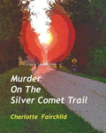 Murder On The Silver Comet Trail - Paperback