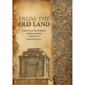 From The Old Land: A summary of the Ferdowsi's Shahnameh tales - Paperback