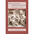 Over the River and through the Woods - Paperback