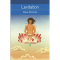 Levitation: What It Is, How It Works, How to Do It - Paperback