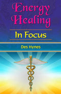 Energy Healing in Focus - Paperback