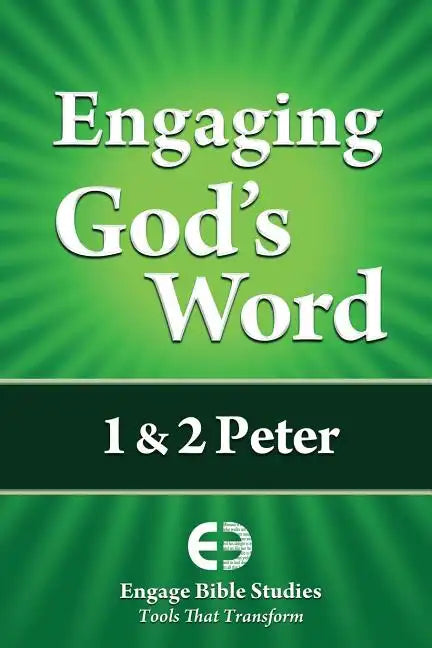 Engaging God's Word: 1 & 2 Peter - Paperback