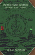 The Hungry Sailor - Hardcover