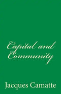 Capital and Community - Paperback