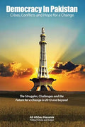 Democracy in Pakistan: Crises, Conflicts and Hope for a Change - Paperback