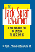The Jack Sprat Low-Fat Diet: A 28-Day Heart-Healthy Plan You Can Follow the Rest of Your Life - Paperback