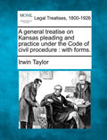 A general treatise on Kansas pleading and practice under the Code of civil procedure: with forms. - Paperback