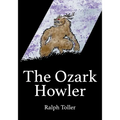 The Ozark Howler - Paperback