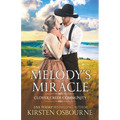 Melody's Miracle - Paperback