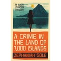 A Crime in the Land of 7,000 Isands - Paperback
