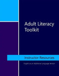 Adult Literacy Toolkit: Instructor Resources: English as an Additional Language Version - Paperback
