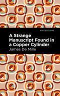 A Strange Manuscript Found in a Copper Cylinder - Hardcover