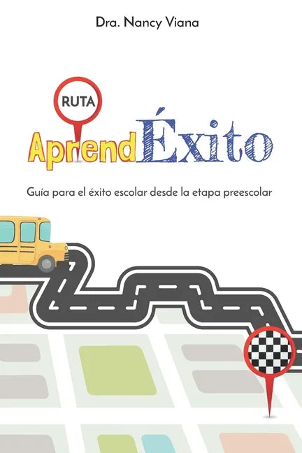 AprendÉxito: Guía para el éxito escolar desde la etapa preescolar - Paperback