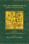 The Land Remembers Us: Women, Myth, and Nature - Paperback