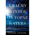 A Balmy Winter On Topaz Waters - Paperback