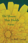 The House That Holds: Poems - Paperback