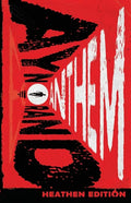 Anthem (Heathen Edition) - Paperback