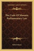 The Code of Masonic Parliamentary Law - Paperback