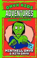 Onyx Kids Adventures: Zombie Outbreak - Paperback