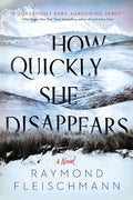 How Quickly She Disappears - Paperback