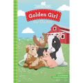 Golden Girl the Chicken - Library Binding