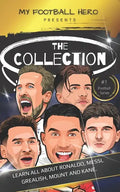 My Football Hero: The Collection: Learn all about Ronaldo, Messi, Grealish, Mount and Kane - Paperback