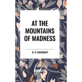 At the Mountains of Madness - Hardcover