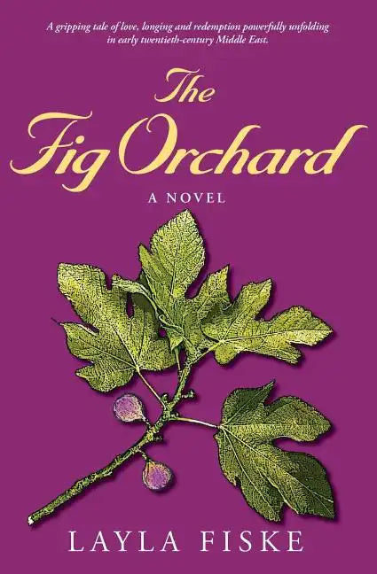The Fig Orchard - Paperback