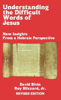 Understanding the Difficult Words of Jesus - Hardcover