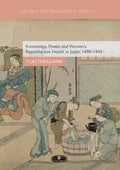 Knowledge, Power, and Women's Reproductive Health in Japan, 1690-1945 - Paperback