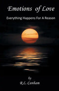 Emotions of Love: Everything Happens for a Reason - Paperback
