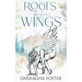 Roots Before Wings - Paperback