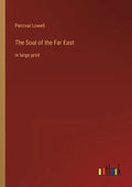 The Soul of the Far East: in large print - Paperback