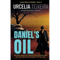Daniel's Oil: A twisty Christian mystery novel that will keep you guessing! - Paperback