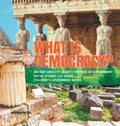 What is Democracy? Ancient Greece's Legacy Systems of Government Social Studies 5th Grade Children's Government Books - Hardcover