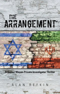 The Arrangement: A Gunter Wayan Private Investigator Thriller - Paperback
