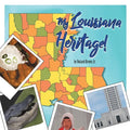 My Louisiana Heritage! - Paperback