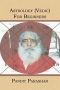 Astrology (Vedic) For Beginners - Paperback