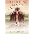 The Faceless Woman - Hardcover