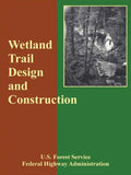 Wetland Trail Design and Construction - Paperback