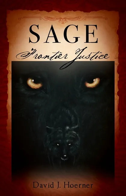 Sage: Frontier Justice - Paperback