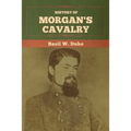 History of Morgan's Cavalry - Paperback