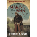 The Making of a Man - Hardcover
